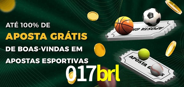 017brl Ate 100% de Aposta Gratis